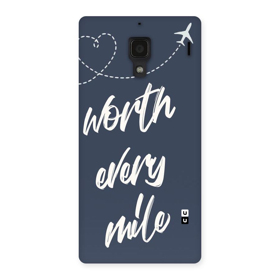 Worth Every Mile Back Case for Redmi 1S