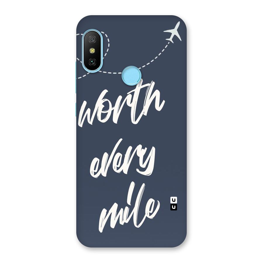 Worth Every Mile Back Case for Redmi 6 Pro