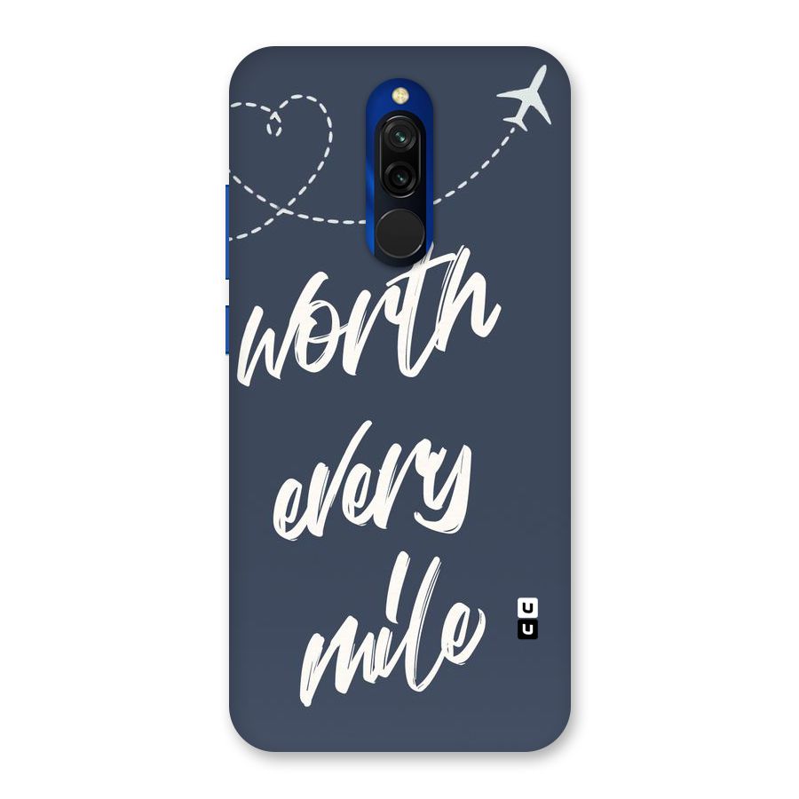 Worth Every Mile Back Case for Redmi 8