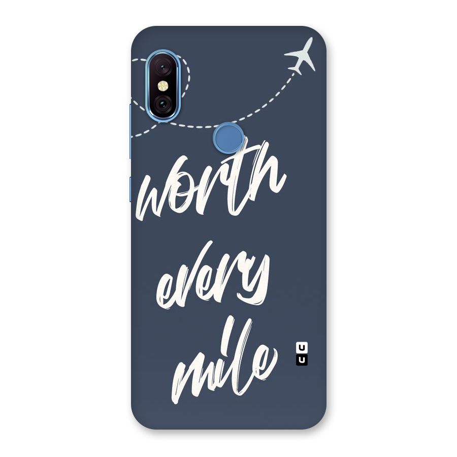 Worth Every Mile Back Case for Redmi Note 6 Pro