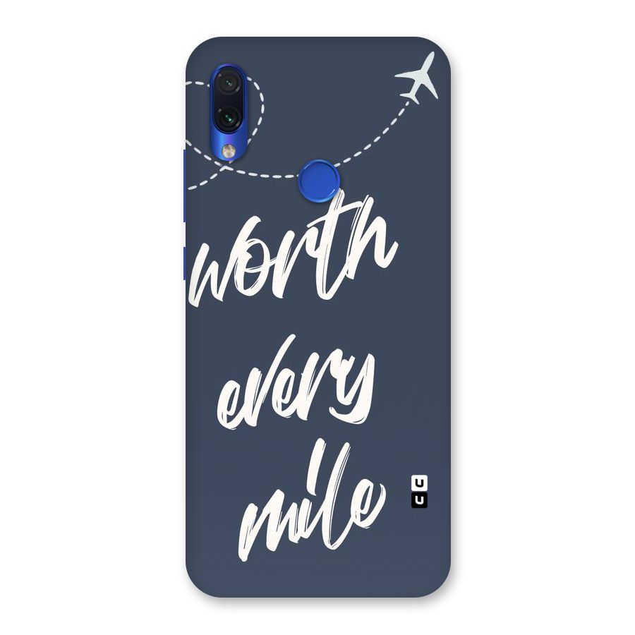 Worth Every Mile Back Case for Redmi Note 7