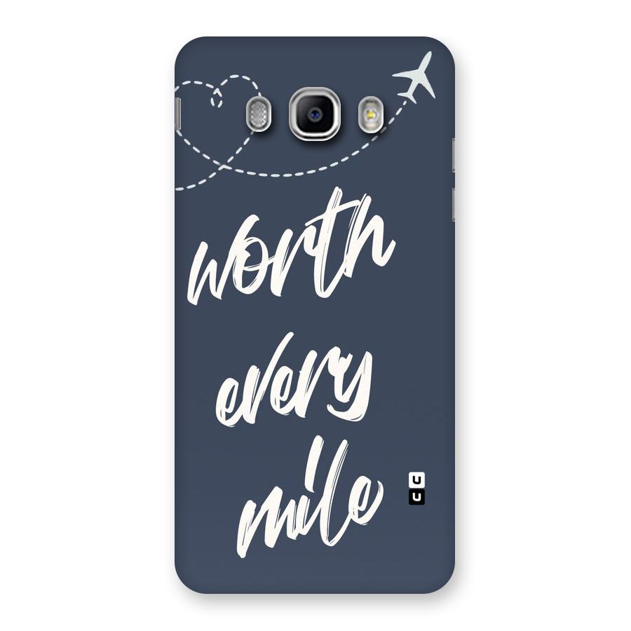 Worth Every Mile Back Case for Samsung Galaxy J5 2016