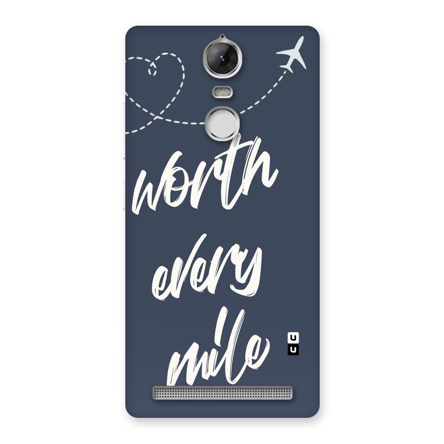 Worth Every Mile Back Case for Vibe K5 Note