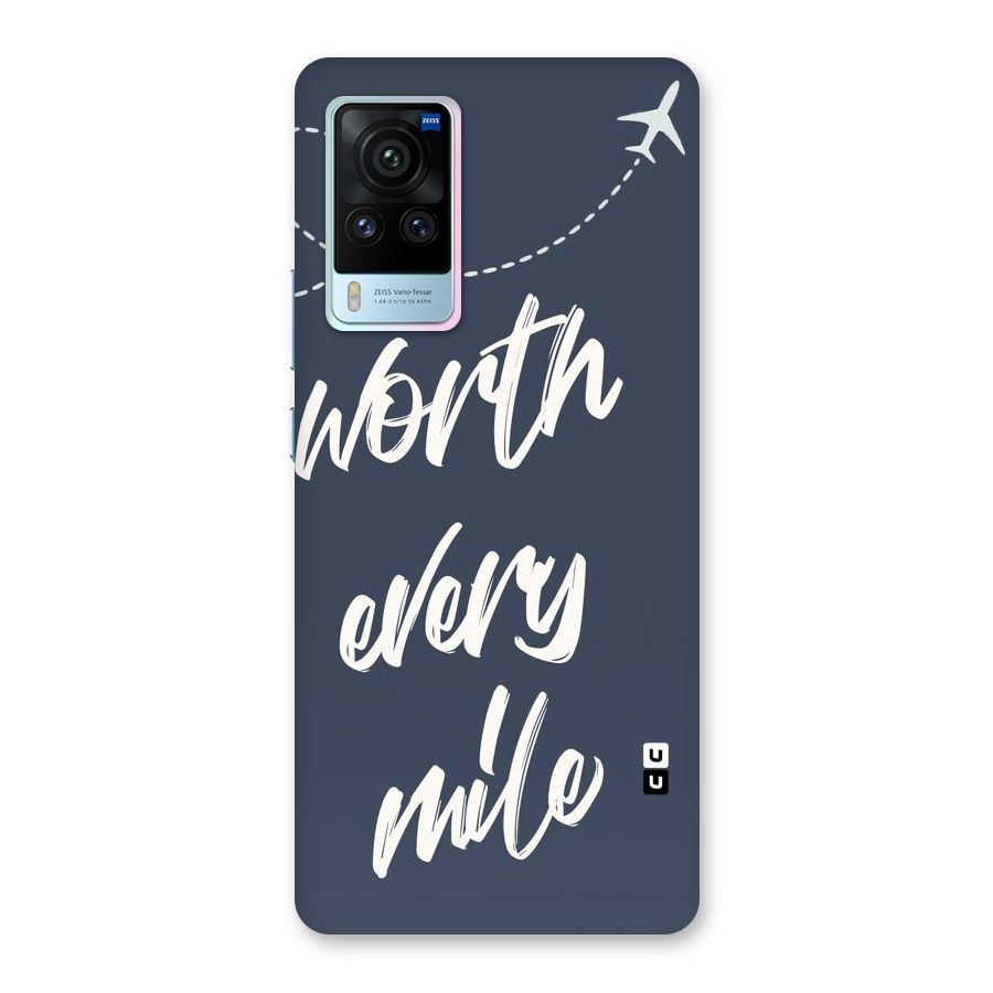 Worth Every Mile Back Case for Vivo X60 Pro