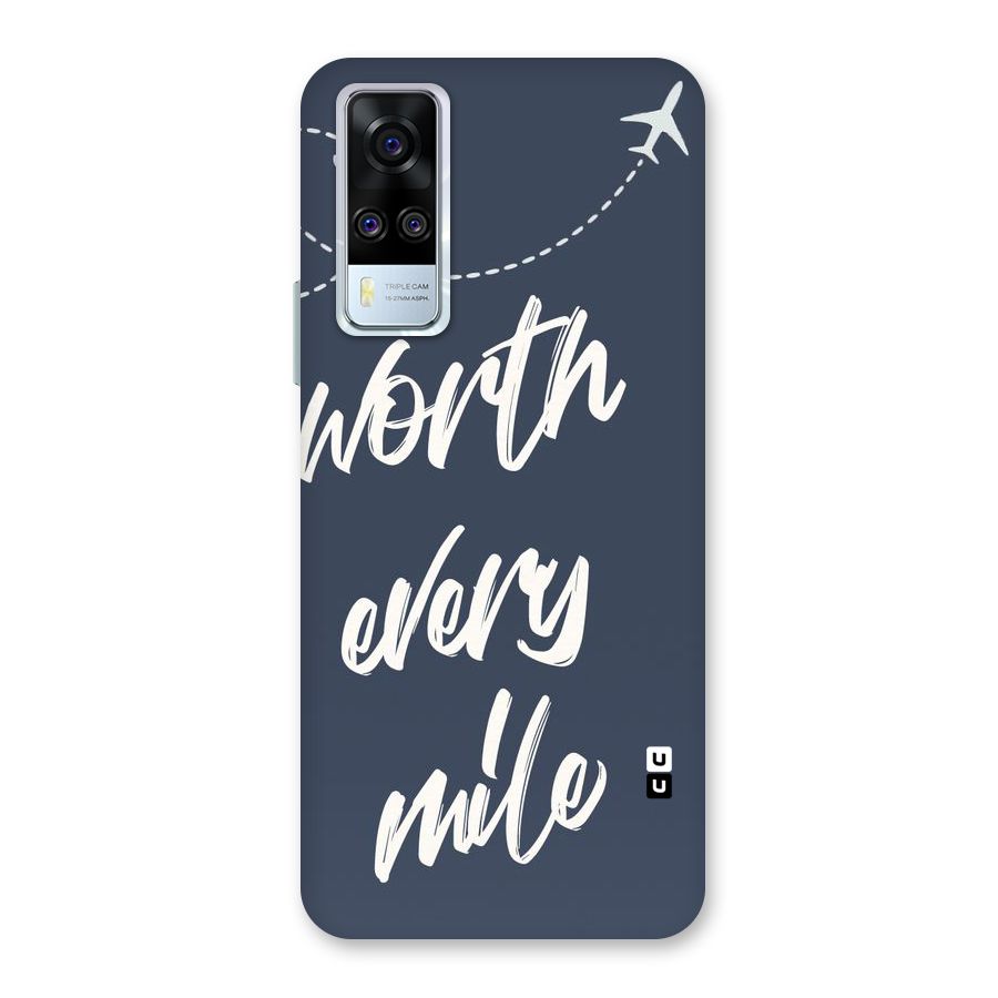 Worth Every Mile Back Case for Vivo Y31
