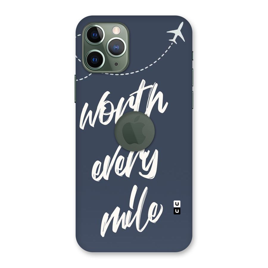 Worth Every Mile Back Case for iPhone 11 Pro Logo  Cut
