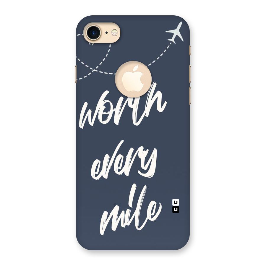 Worth Every Mile Back Case for iPhone 7 Logo Cut