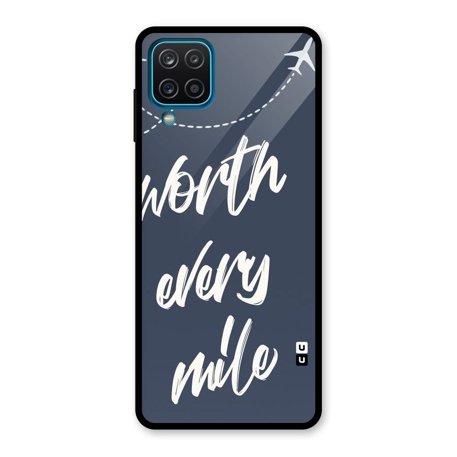 Worth Every Mile Glass Back Case for Galaxy A12