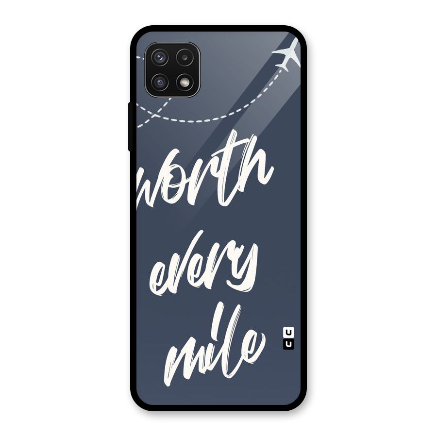 Worth Every Mile Glass Back Case for Galaxy A22 5G
