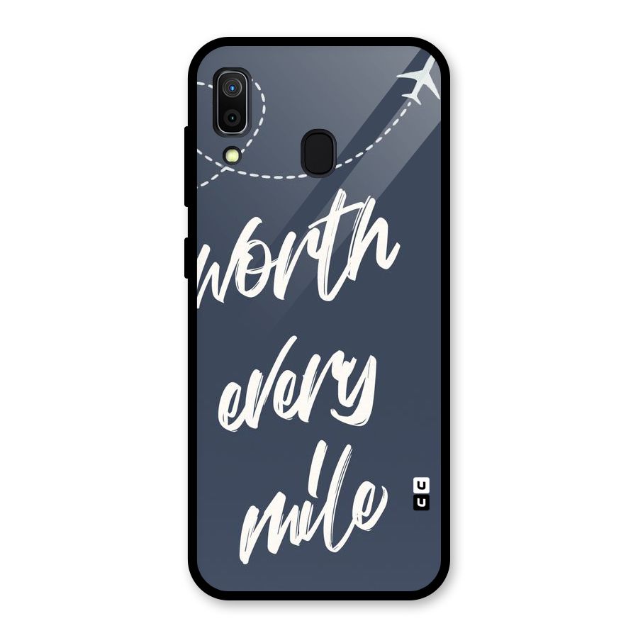 Worth Every Mile Glass Back Case for Galaxy A30