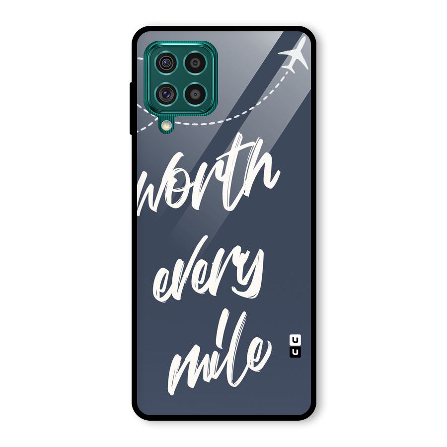 Worth Every Mile Glass Back Case for Galaxy F62