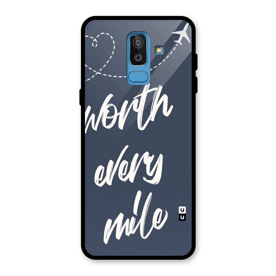 Worth Every Mile Glass Back Case for Galaxy J8