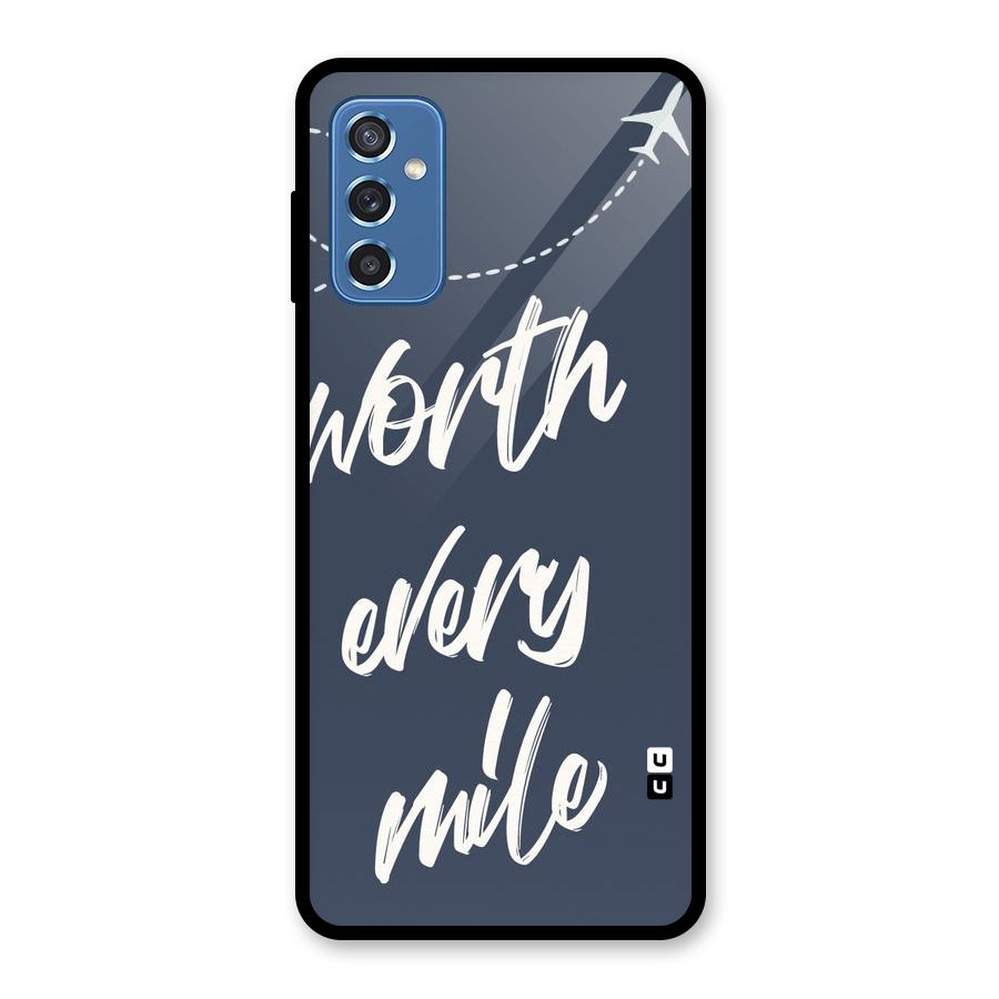 Worth Every Mile Glass Back Case for Galaxy M52 5G