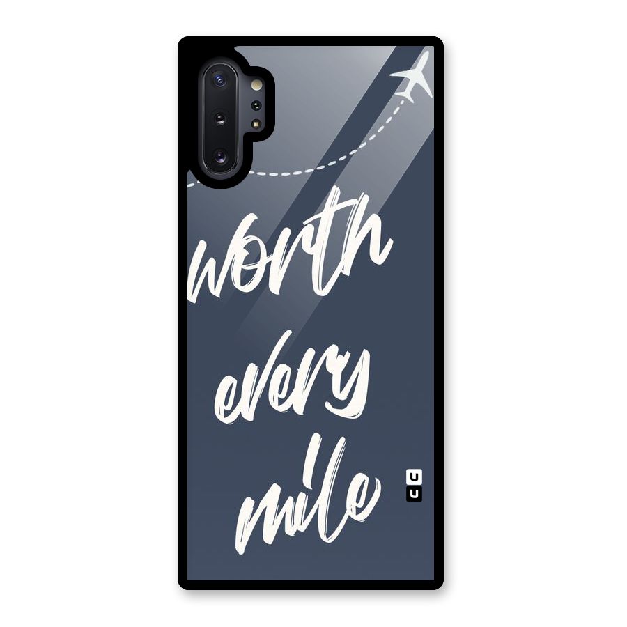 Worth Every Mile Glass Back Case for Galaxy Note 10 Plus