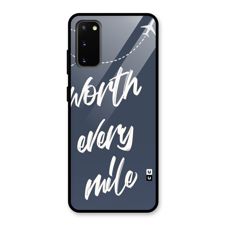 Worth Every Mile Glass Back Case for Galaxy S20
