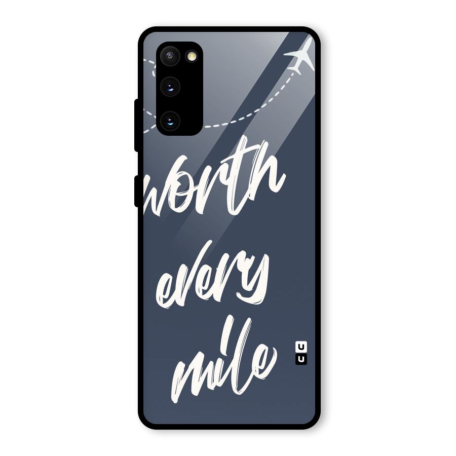 Worth Every Mile Glass Back Case for Galaxy S20 FE