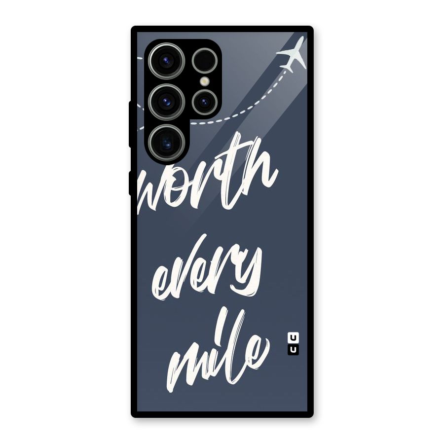 Worth Every Mile Glass Back Case for Galaxy S23 Ultra