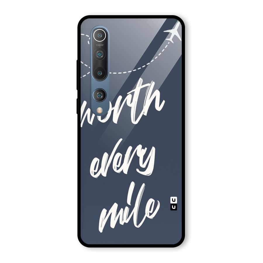 Worth Every Mile Glass Back Case for Mi 10