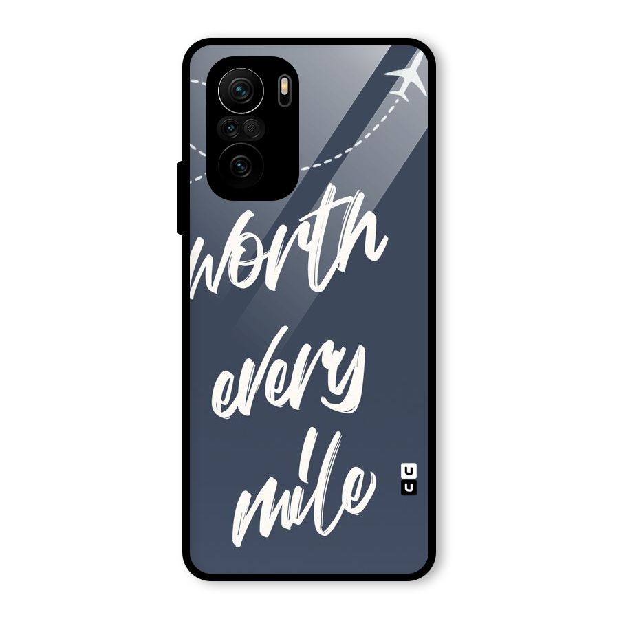 Worth Every Mile Glass Back Case for Mi 11X Pro