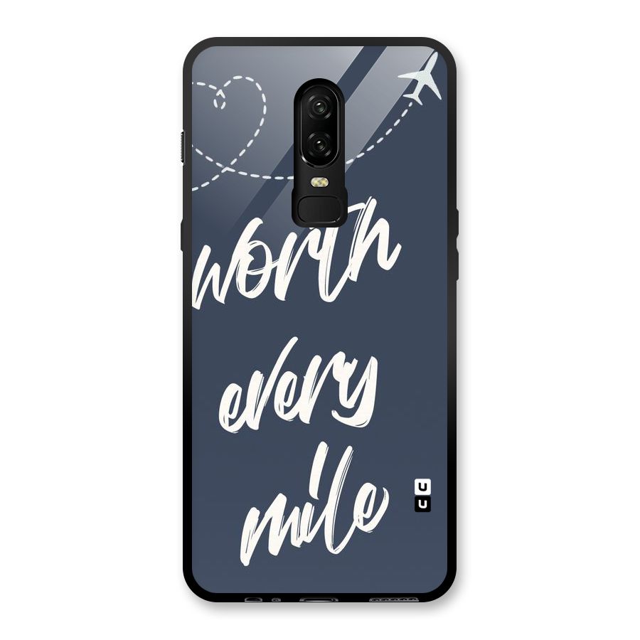Worth Every Mile Glass Back Case for OnePlus 6