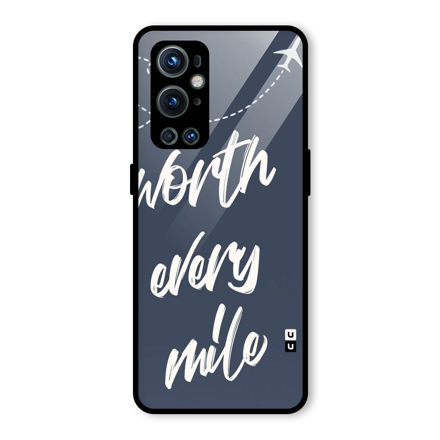 Worth Every Mile Glass Back Case for OnePlus 9 Pro