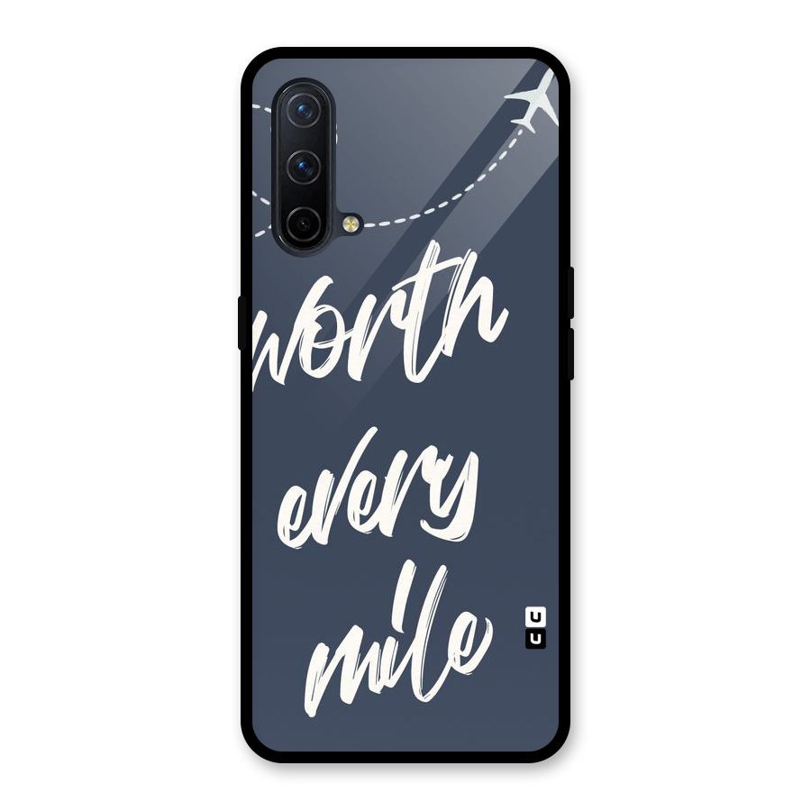 Worth Every Mile Glass Back Case for OnePlus Nord CE 5G