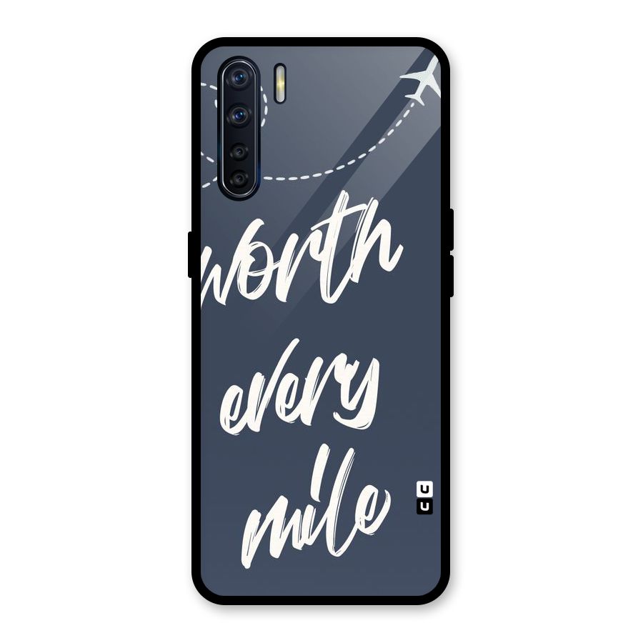 Worth Every Mile Glass Back Case for Oppo F15