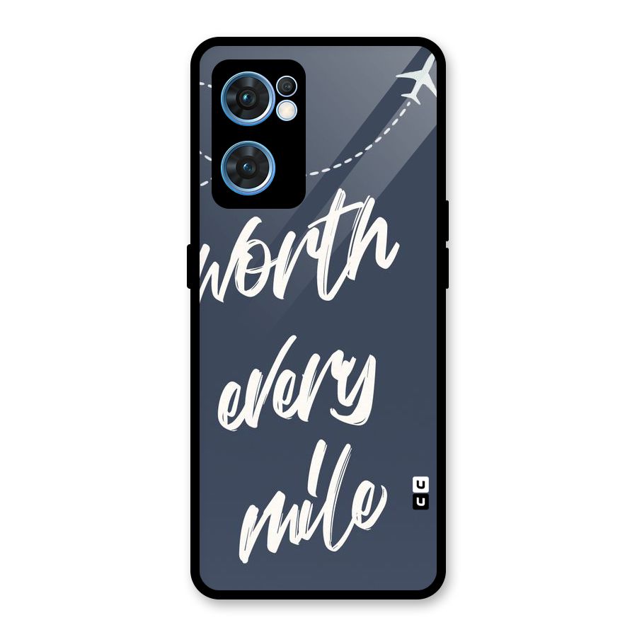 Worth Every Mile Glass Back Case for Oppo Reno7 5G