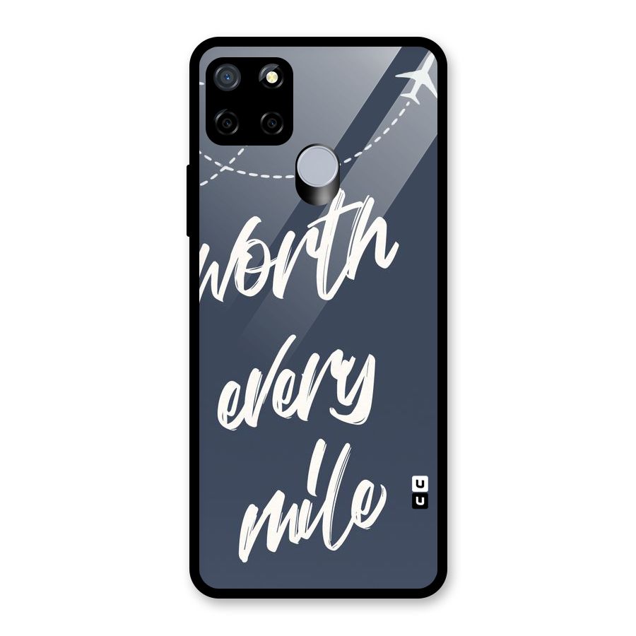 Worth Every Mile Glass Back Case for Realme C12