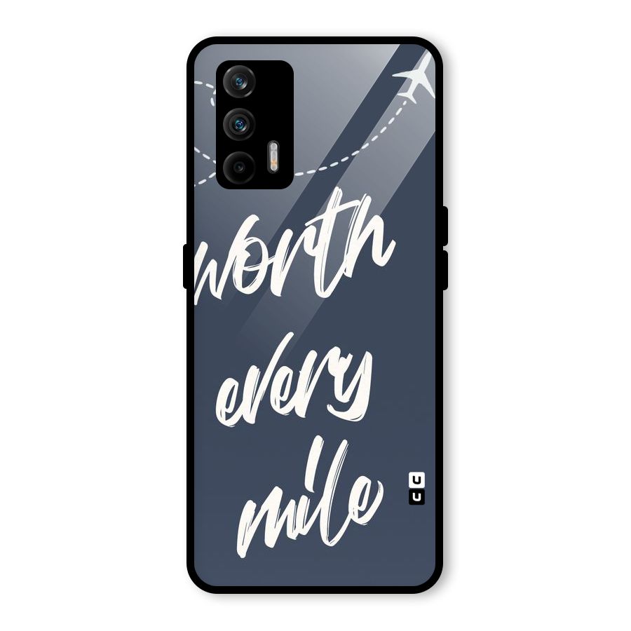 Worth Every Mile Glass Back Case for Realme GT 5G