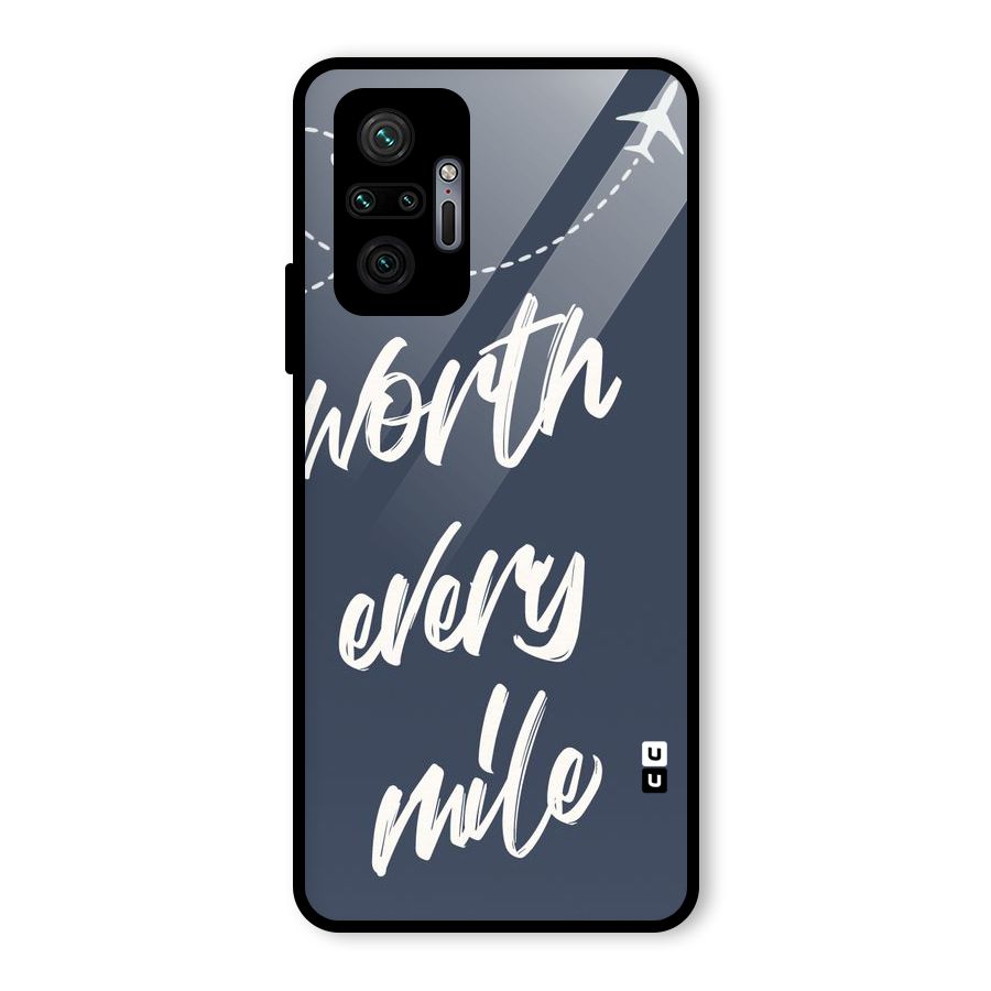 Worth Every Mile Glass Back Case for Redmi Note 10 Pro Max