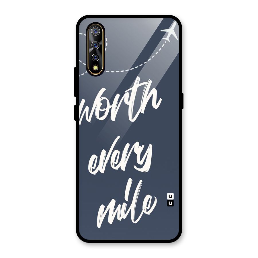 Worth Every Mile Glass Back Case for Vivo S1