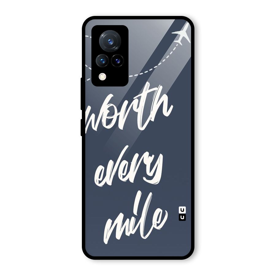 Worth Every Mile Glass Back Case for Vivo V21 5G