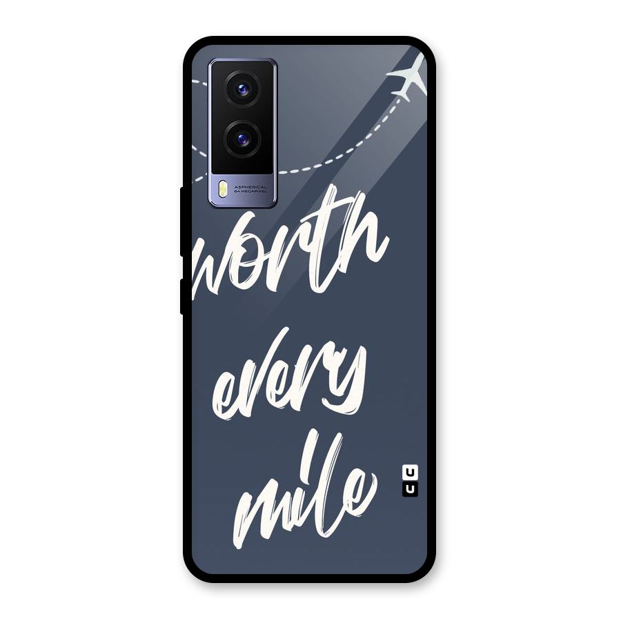 Worth Every Mile Glass Back Case for Vivo V21e 5G