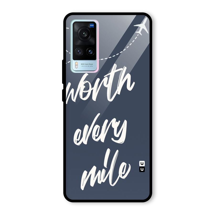 Worth Every Mile Glass Back Case for Vivo X60
