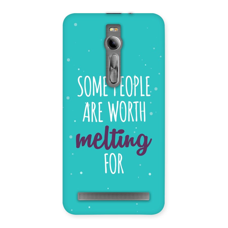 Worth Melting For Back Case for Asus Zenfone 2