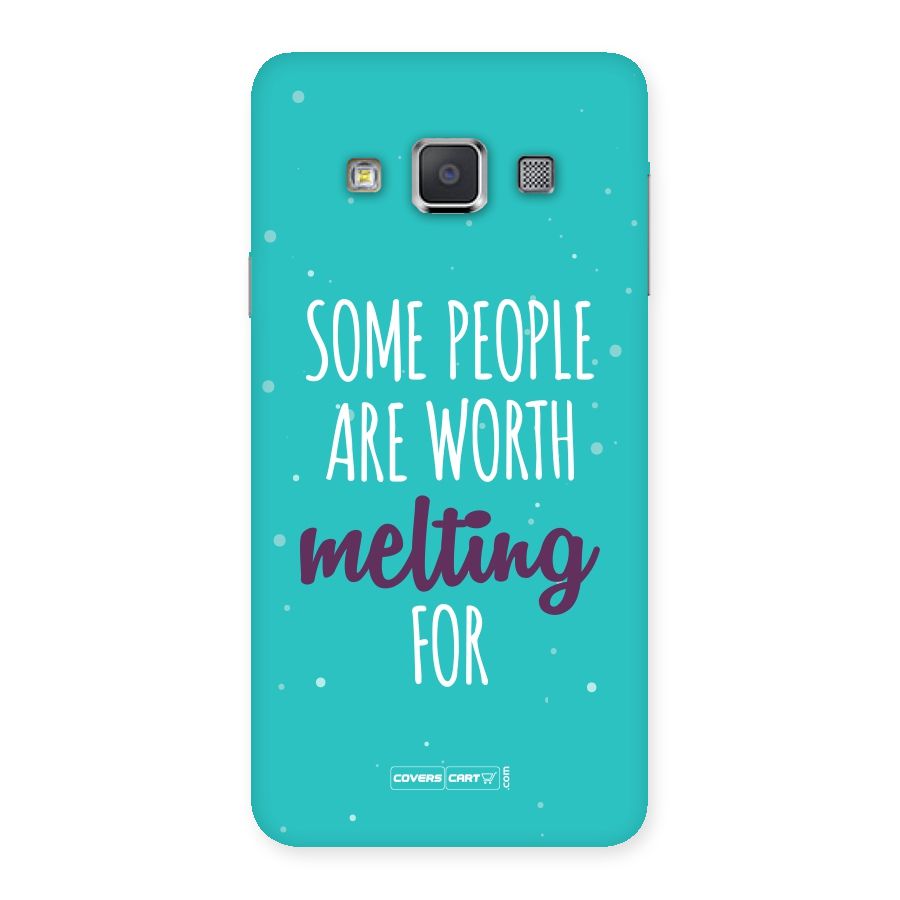 Worth Melting For Back Case for Galaxy A3