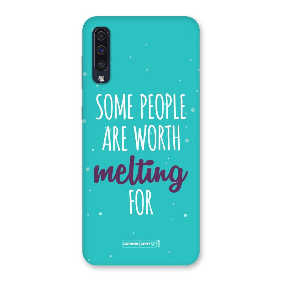 Worth Melting For Back Case for Galaxy A50