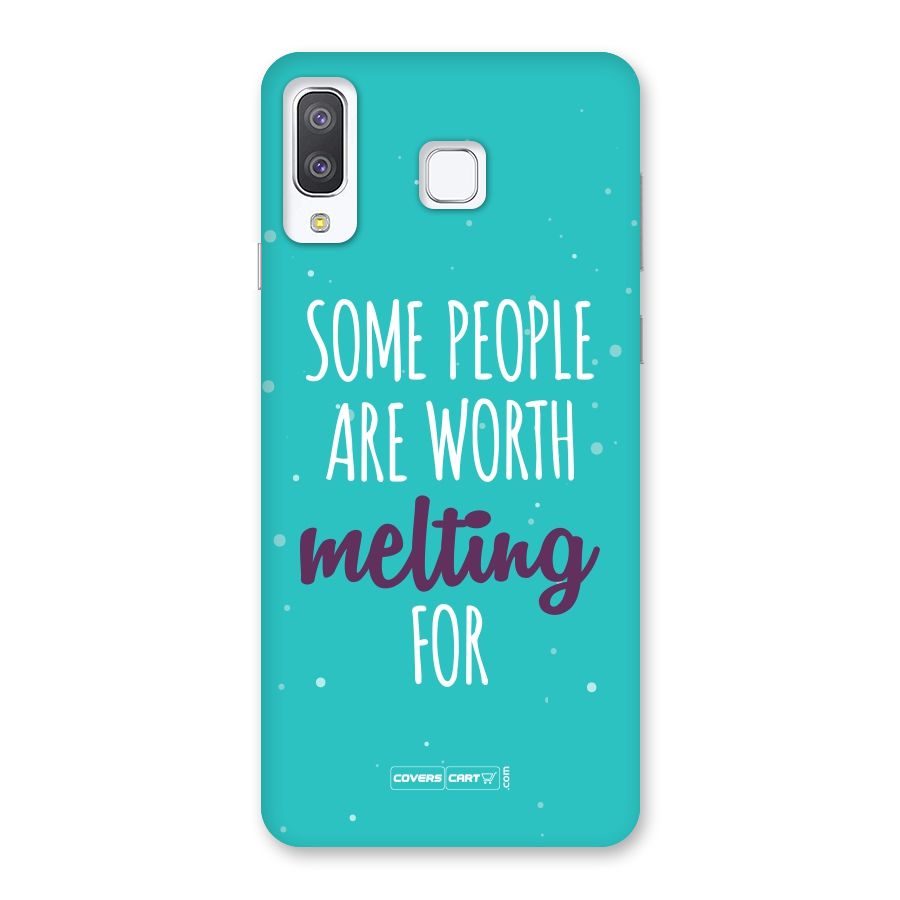 Worth Melting For Back Case for Galaxy A8 Star