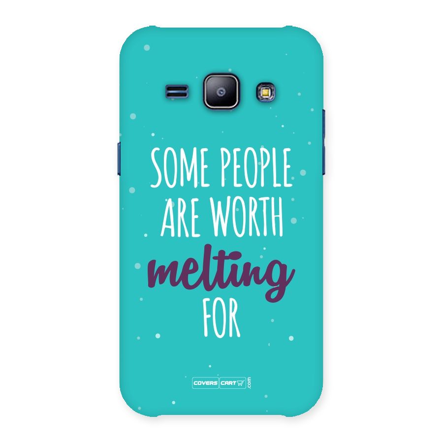 Worth Melting For Back Case for Galaxy J1