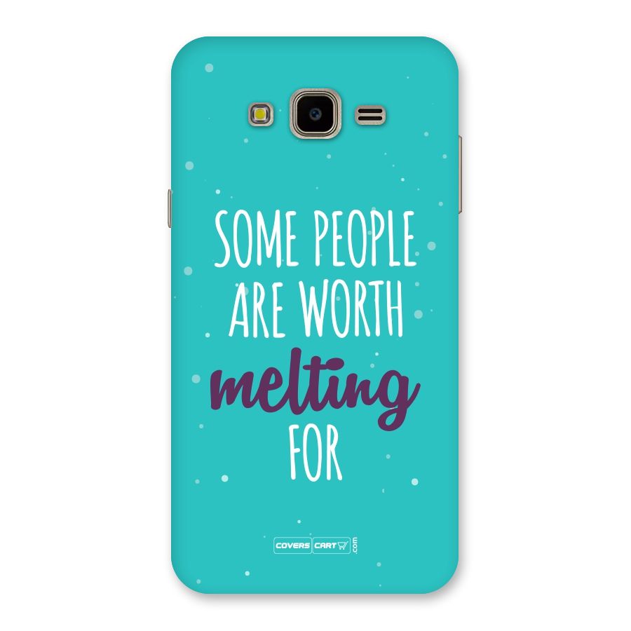 Worth Melting For Back Case for Galaxy J7 Nxt
