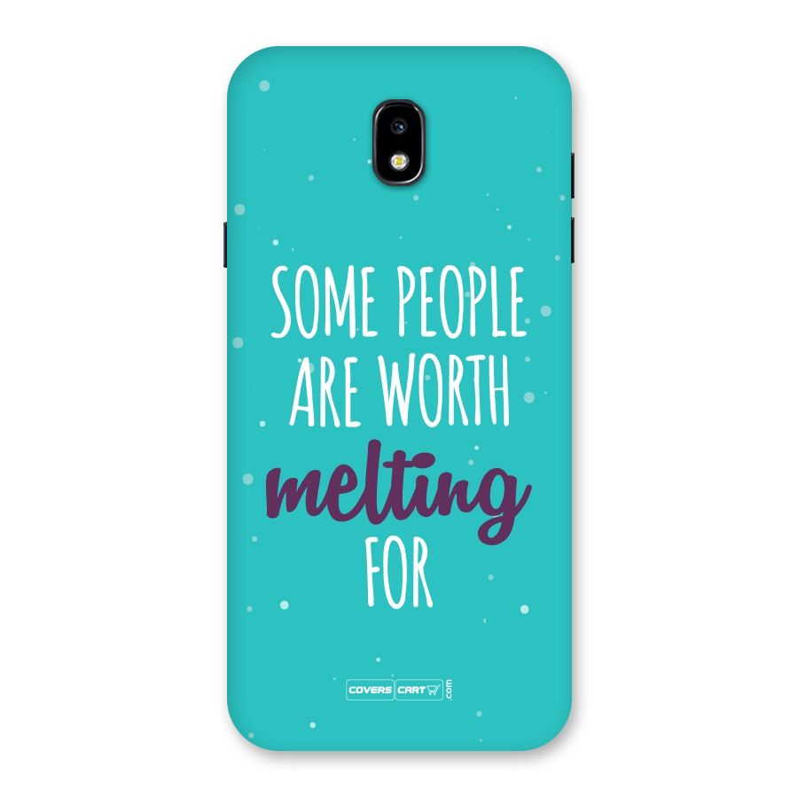 Worth Melting For Back Case for Galaxy J7 Pro