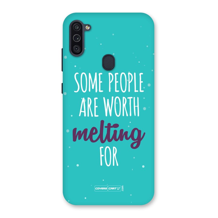 Worth Melting For Back Case for Galaxy M11
