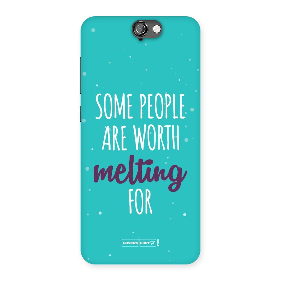Worth Melting For Back Case for HTC One A9