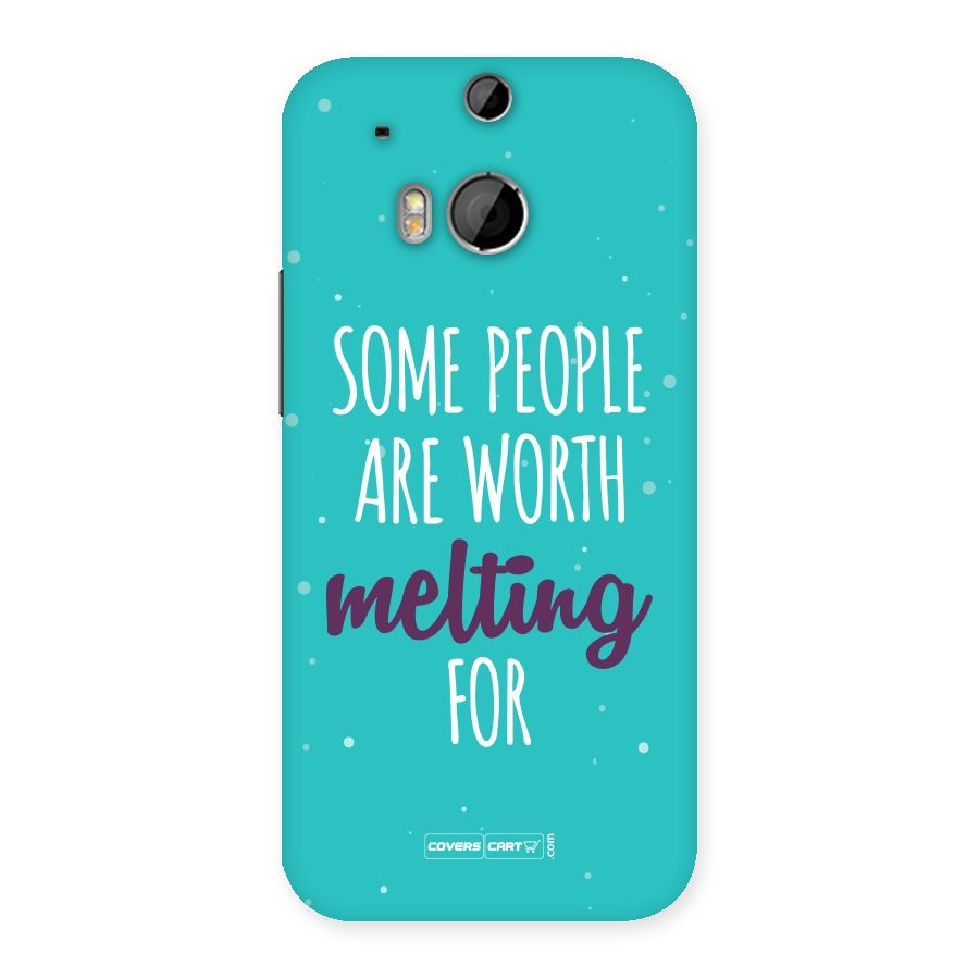 Worth Melting For Back Case for HTC One M8