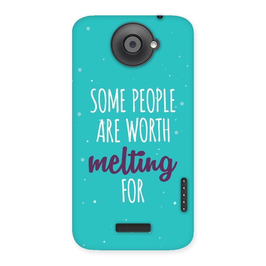 Worth Melting For Back Case for HTC One X