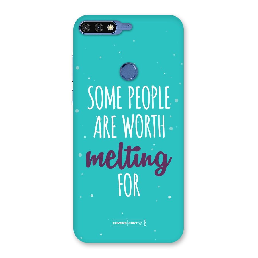 Worth Melting For Back Case for Honor 7C