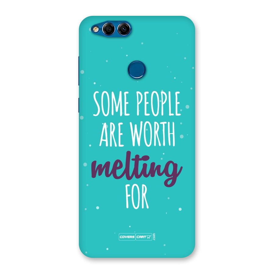 Worth Melting For Back Case for Honor 7X