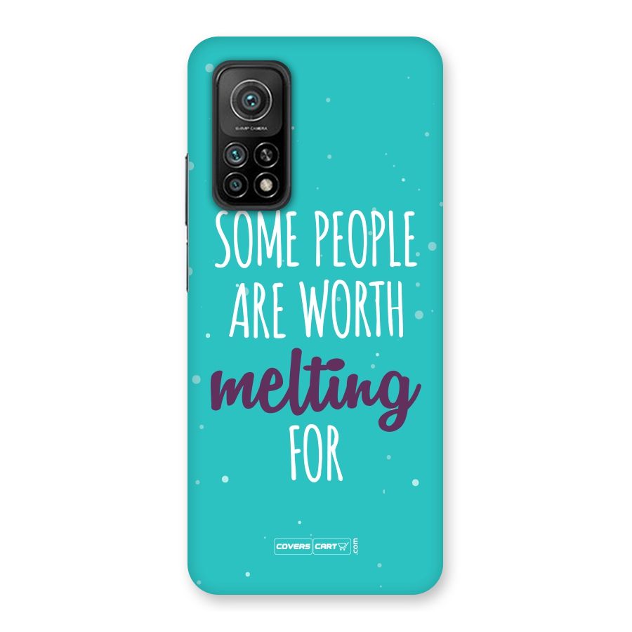 Worth Melting For Back Case for Mi 10T Pro 5G