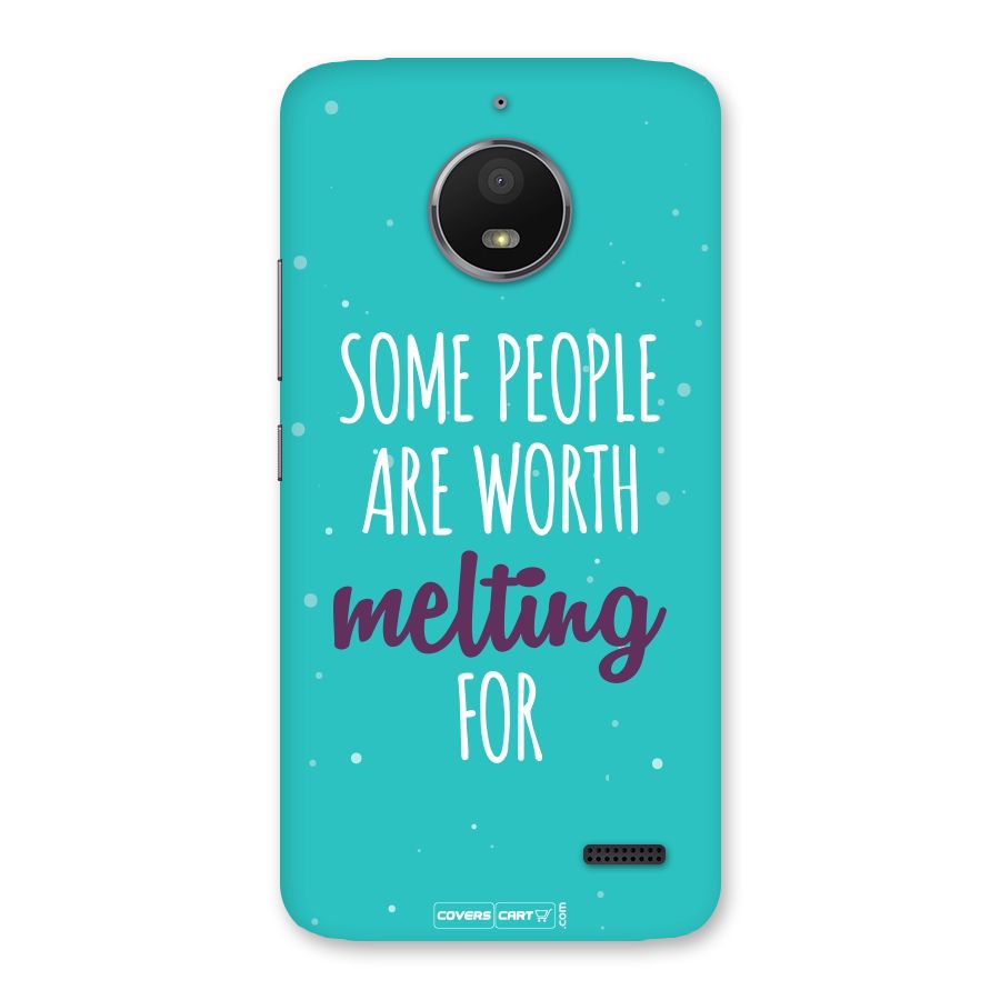 Worth Melting For Back Case for Moto E4